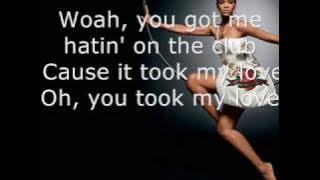 Rihanna feat. The Dream - Hatin On The Club (w/ lyrics)