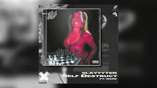 Slayyyter - Self Destruct (Audio)