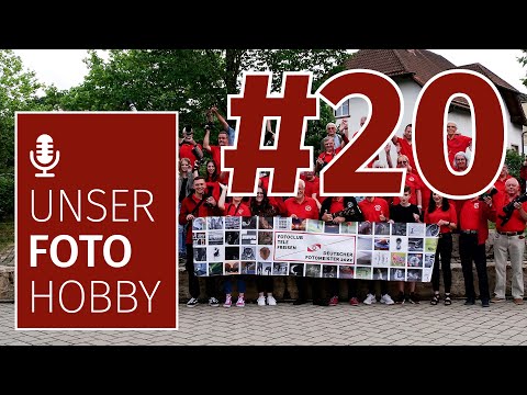 Videocast UNSER FOTO-HOBBY | #20 | 