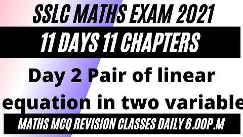 SSLC Maths MCQ Day 2 pair of linear equation in 2 variable Revision class ಗಣಿತದ ಬಹು ಆಯ್ಕೆ ಪ್ರಶ್ನೆಗಳು