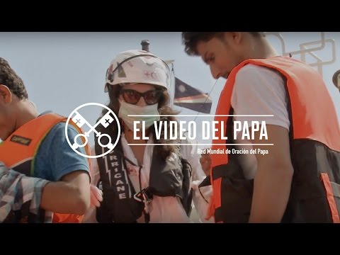El Video del Papa 04-2017 – Jóvenes – Abril 2017