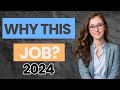 2024 why this job  heres the best way to answer this interview question