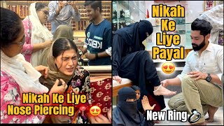 Nikah Ke Liye Nose Piercing 📍Ki Ayesha Ne | Biwi Ke Liye Payal | Fokats | Abresh & Zeeshan