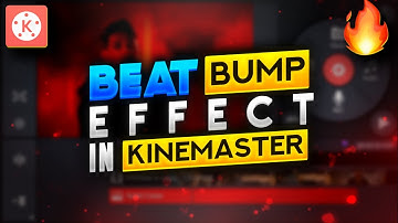 Beat Bump Effect in Kinemaster | Kinemaster Video Editing in Punjabi | Kinemaster Tutorial Punjabi