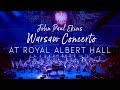 Richard addinsells warsaw concerto at the royal albert hall  sto lat celebration concert