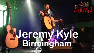 Lucy Spraggan - Jeremy Kyle HD - Birmingham
