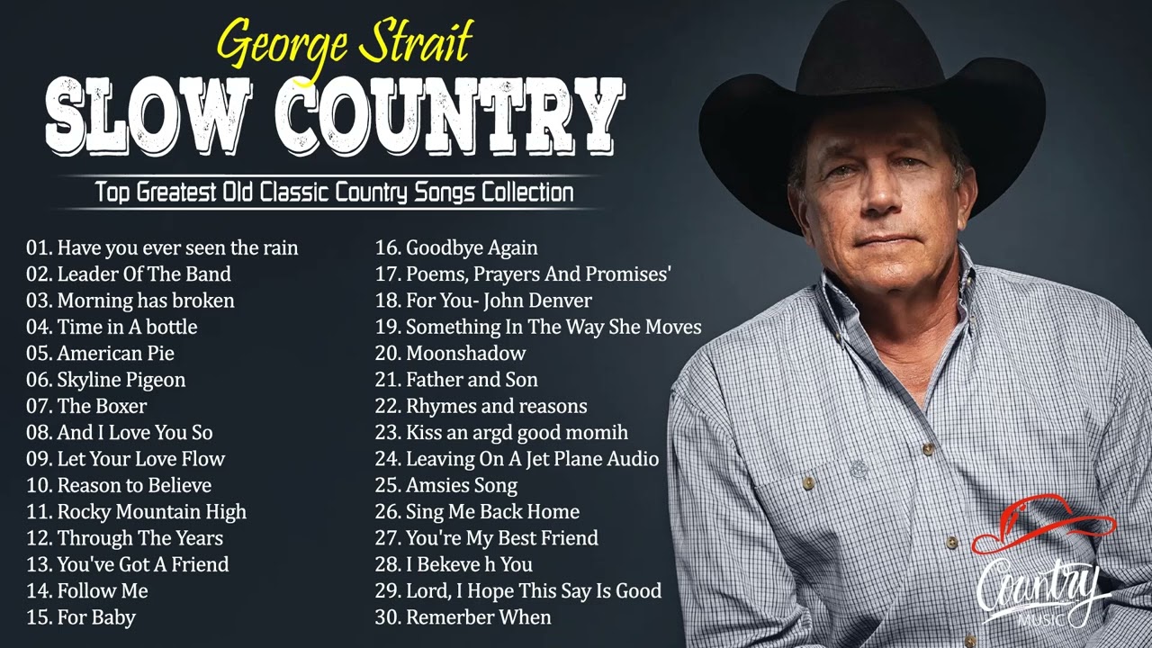 Top 30 Country Slow Songs Of All Time - Country Music Playlist: Top 30 Relaxing Country Songs