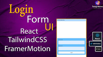 [தமிழ்] React Login Form UI using TailwindCSS and FramerMotion | Tamil