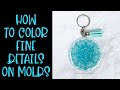 How to color fine details on molds to make your molds stand out!