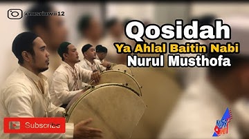 Qosidah - Yaa Ahla Baitin Nabi + Teks Indo || Majlis Nurul Musthofa