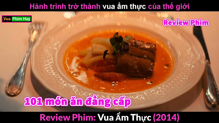 Bài viết review ẩm thực hay