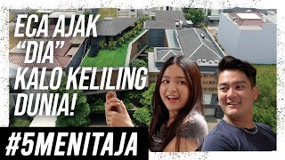 ECA AURA: PACAR AKU BANYAK BANGET DULU! | #5MENITAJA