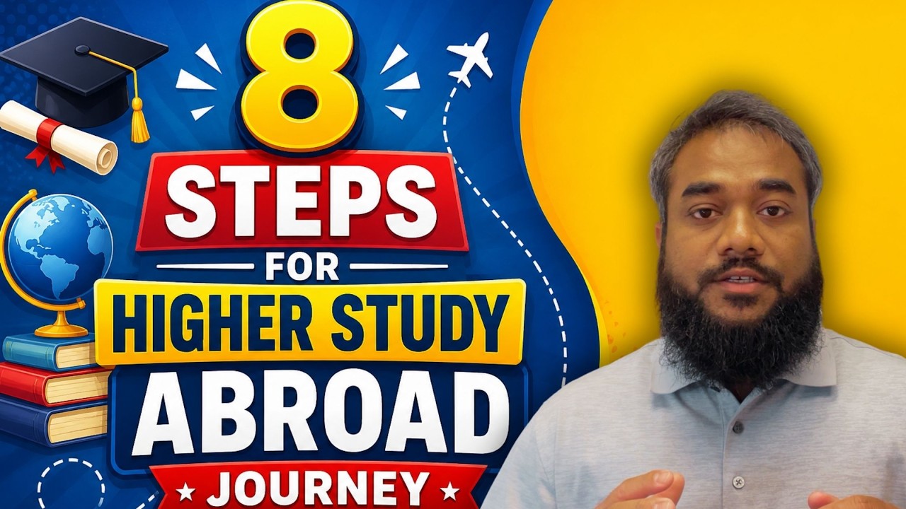 8 Steps for Higher Study Abroad Journey | From Dream to Admission - YouTube