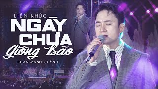 LK Ngày Chưa Giông Bão, Khi Người Mình Yêu Khóc - Phan Mạnh Quỳnh Live | Đêm Nhạc Dưới Trăng