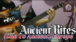 ANCIENT RITES - (Ode To Ancient) Europe - FULL GUITAR COVER