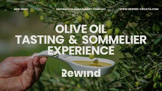 OLIVE OIL EXPERIENCE | REWIND CROATIA