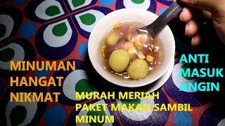 Minuman Malam Nikmat Sehabis Kerja  Wedang Ronde  Foodie Yummy