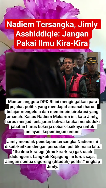 Nadiem Tersangka, Jimly Asshiddiqie: Jangan Pakai Ilmu Kira-Kira