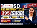 Union Bank SO Recruitment 2026 🔥 395 Posts | Any Graduate | Salary ₹1.5 Lakh+ |@Naukriverse360