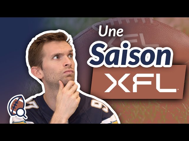 Comment se DEROULE une saison XFL ?