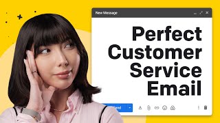 How to Write a PERFECT Customer Service Email?