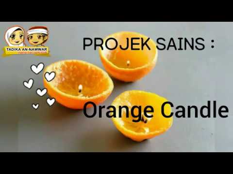 Tema buah-buahan | Projek Sains : Orange Candle