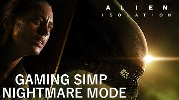 Alien: Isolation - NIGHTMARE MODE - Part 4