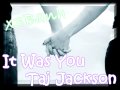 It Was You - Taj Jackson