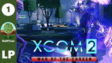 XCOM2 WOTC L/I S01E01 Gatecrasher