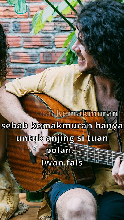 story kata kata motivasi iwan fals