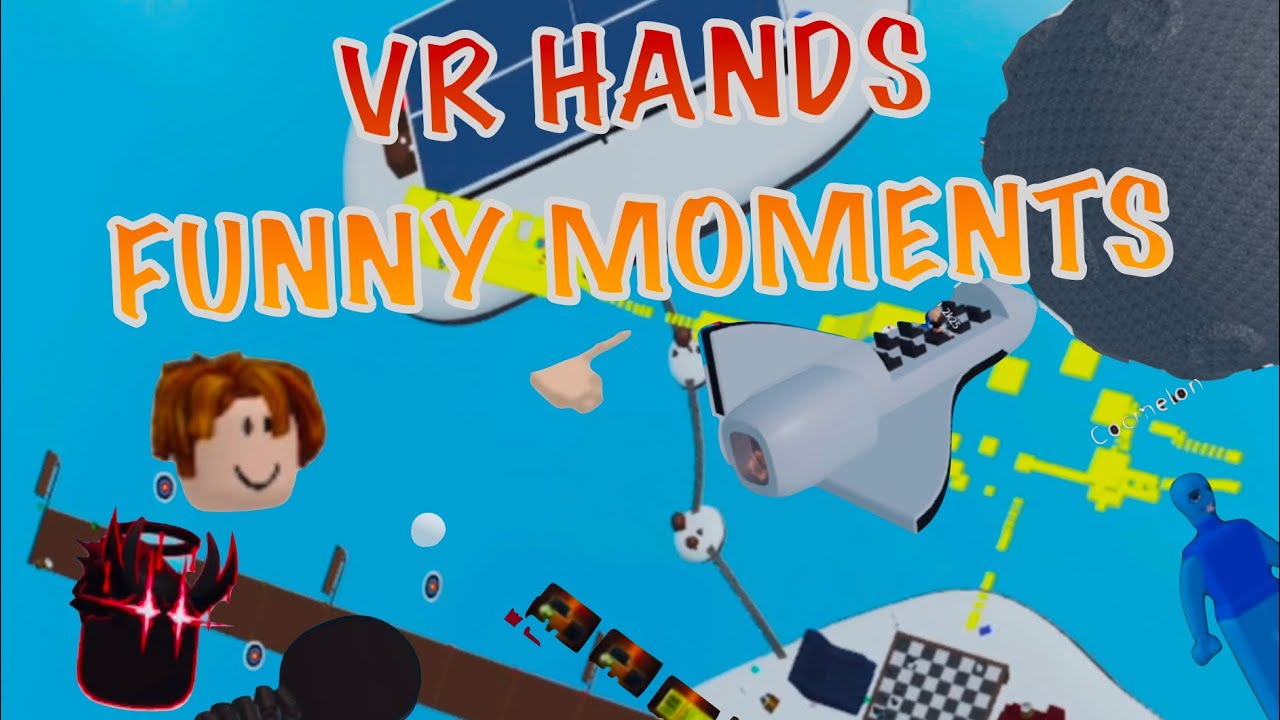 Handn ROBLOX VR Hands - Funny Moments (MEMES) - YouTube