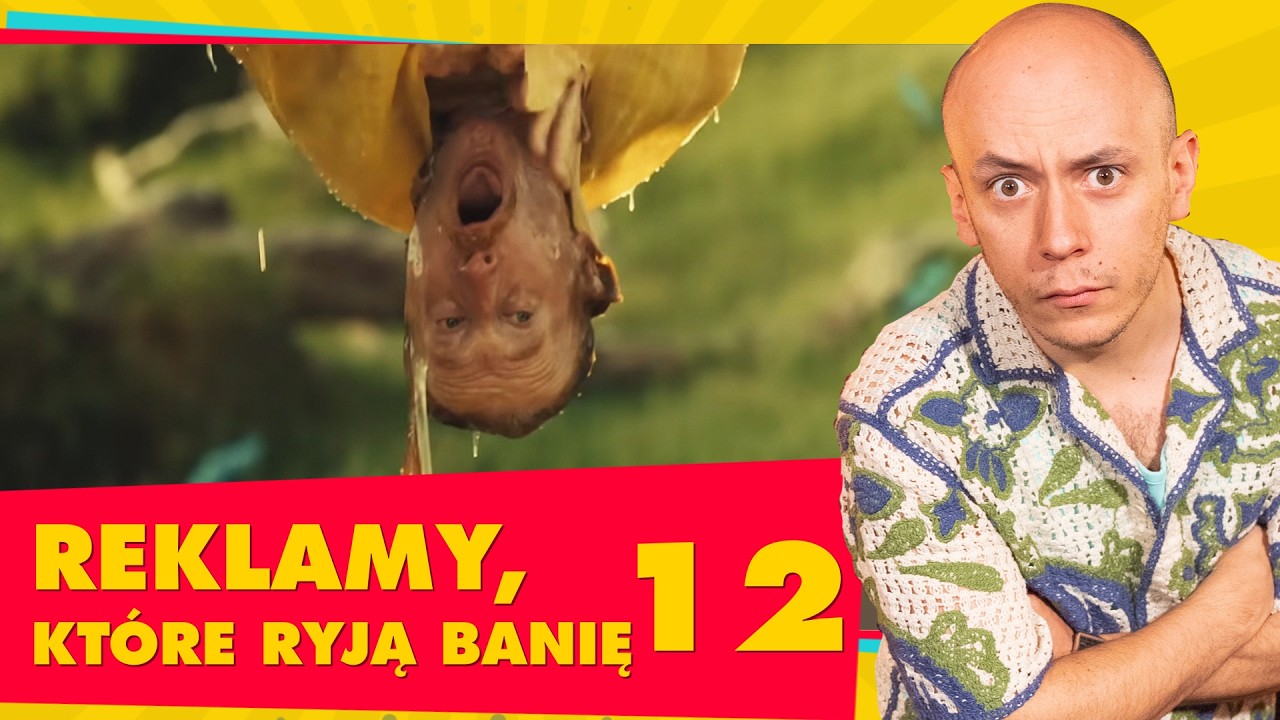 REKLAMY, KTÓRE RYJĄ BANIĘ... DOROSŁYM cz. 2