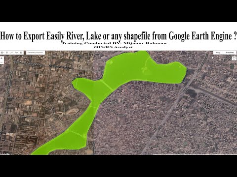 How to Export Waterbodies, Lake, or any shapefile from Google Earth Engi...