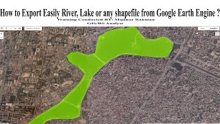How to Export Waterbodies, Lake, or any shapefile from Google Earth Engine? Export shapefile in GEE