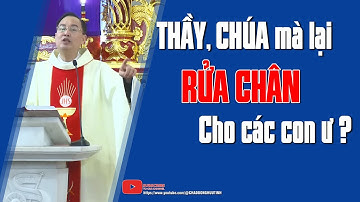 Nghi Thức RỬA CHÂN Trong Thánh Lễ Tiệc Ly Tại Giáo Xứ Hòn Gai
