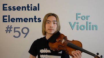 Essential Elements #59 for Violin, with Coach Jayla