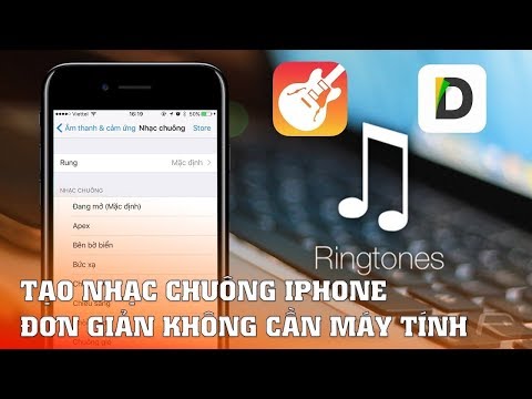 Tạo Nhạc Chuông Cho Iphone - Cách tạo nhạc chuông cho iPhone không cần máy tính,Không cần jaibreak, nhanh gọn