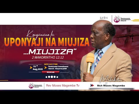 Mch Moses Magembe MIUJIZA