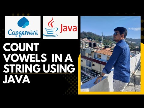 Count Vowels and Characters in a String using Java | Java String Programs for Interviews