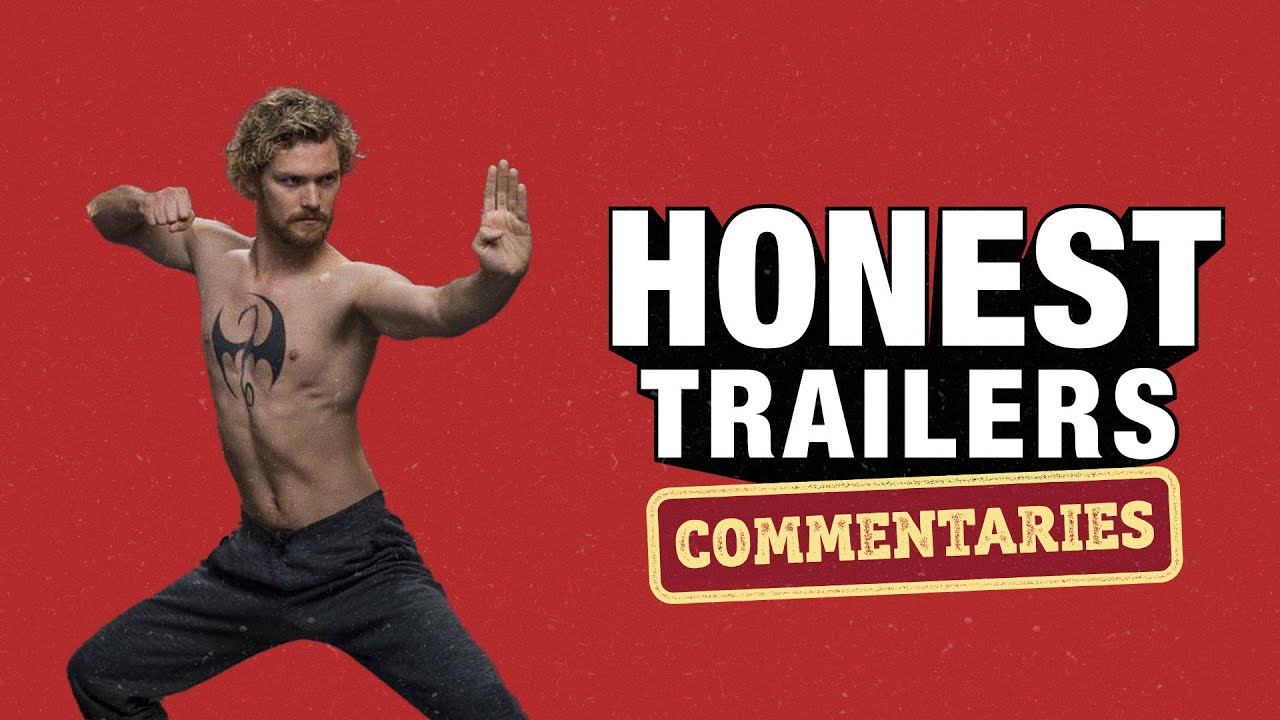 Iron Fist Gets The Honest Trailers Treatment