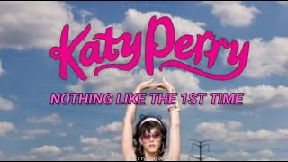 Katy Perry - Nothing Like the First Time (Español)