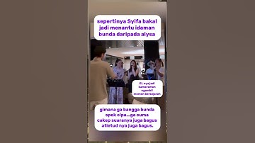 syifa calon menantu bunda maia #syifahadju #elrumi #vidoeshort #viralvideo