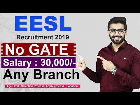 EESL Recruitment 2019 | WIthout GATE | Any Branch | Salary 30000/- | Latest job 2019