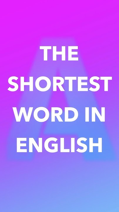the-shortest-word-in-english-shorts-youtube