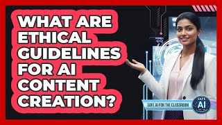 Famous What Are Ethical Guidelines For AI Content Creation? Net Worth