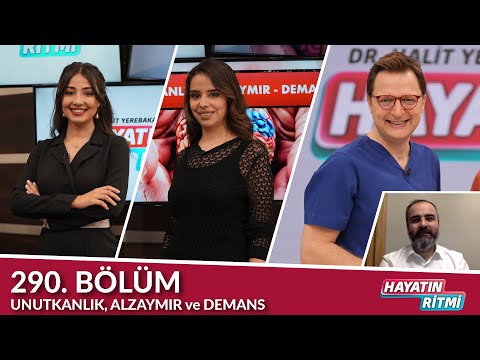 Hayatın Ritmi 290. Bölüm Unutkanlık, Alzaymır ve Demans