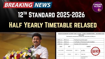 12th Half Yearly Exam Timetable released | 2025 | PDF | Big Breaking | Half yearly exam 2026