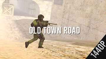 Old Town Road - CS 1.6 Edit [1440p]