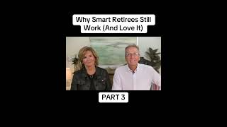 Why Smart Retirees Still Work (And Love It) |PART 3 #retirement #retirementlifestylel #lifeskills