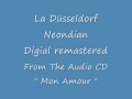 La Düsseldorf - Neondian ( Mon Amour 2006 )